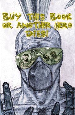 Buy This Book or Another Hero Dies!